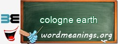 WordMeaning blackboard for cologne earth